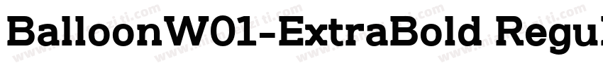 BalloonW01-ExtraBold Regular字体转换
